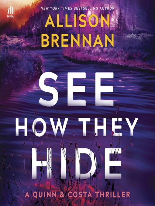 Title details for See How They Hide by Allison Brennan - Available